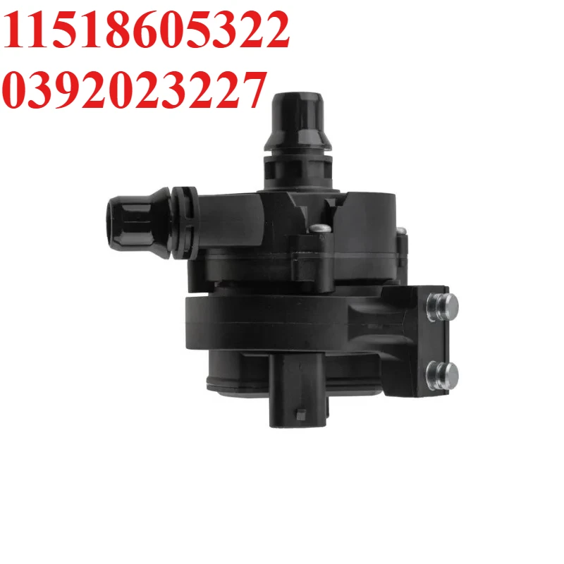 11518605322 0392023227 For BMW F20 F21 F22 F23 F30 F31 F32 F33 F34 F36 G30 MINI F54 F55 F56 F57 F60 Engine Electric Water Pump
11518605322 0392023227 For BMW F20 F21 F22 F23 F30 F31 F32 F33 F34 F36 G30 MINI F54 F55 F56 F57 F60 Engine Electric Water Pump