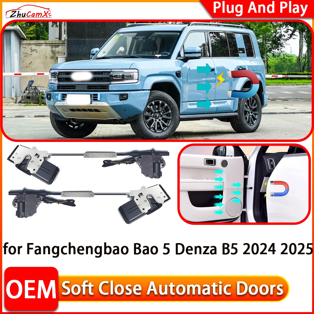 ZhuCamX for Fangchengbao Bao 5 Denza B5 2024 2025 Car Automatic Electric Soft Close Door Closer Power Closing Door System
ZhuCamX for Fangchengbao Bao 5 Denza B5 2024 2025 Car Automatic Electric Soft Close Door Closer Power Closing Door System