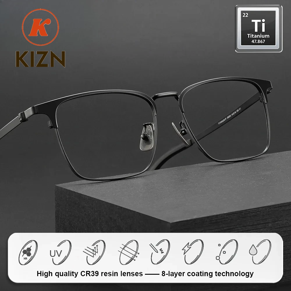 KIZN (S) High Quality Business Student Myopia Glasses Men Blue Light Filter Reading Prescription Square Titanium Frame Eyeware
KIZN (S) High Quality Business Student Myopia Glasses Men Blue Light Filter Reading Prescription Square Titanium Frame Eyeware
