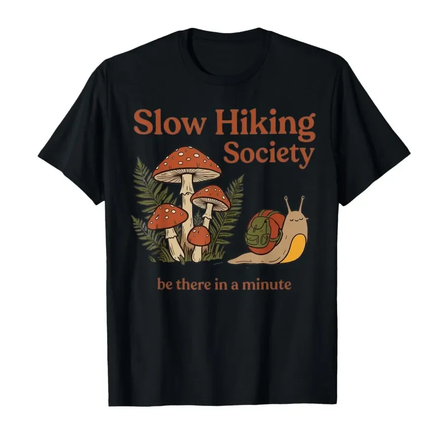 Slow Hikers Society Be There in A Minute Snail Hiking T-shirt For Men Women 100% Cotton T Shirts Short Sleeve Tops 0410-3
Slow Hikers Society Be There in A Minute Snail Hiking T-shirt For Men Women 100% Cotton T Shirts Short Sleeve Tops 0410-3
