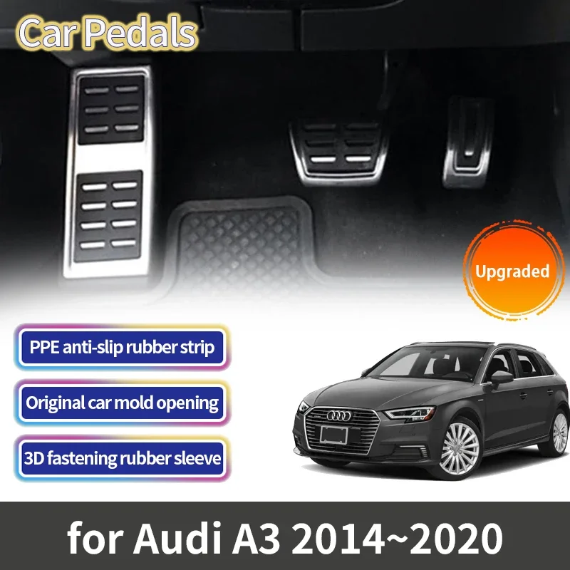 For Audi A3 8V Sportback 2014 2015 2016 2017 2018 2019 2020 Auto AT MT Car Pedals Cover Fuel Brake Non-slip Footrest Pedal Pads
For Audi A3 8V Sportback 2014 2015 2016 2017 2018 2019 2020 Auto AT MT Car Pedals Cover Fuel Brake Non-slip Footrest Pedal Pads