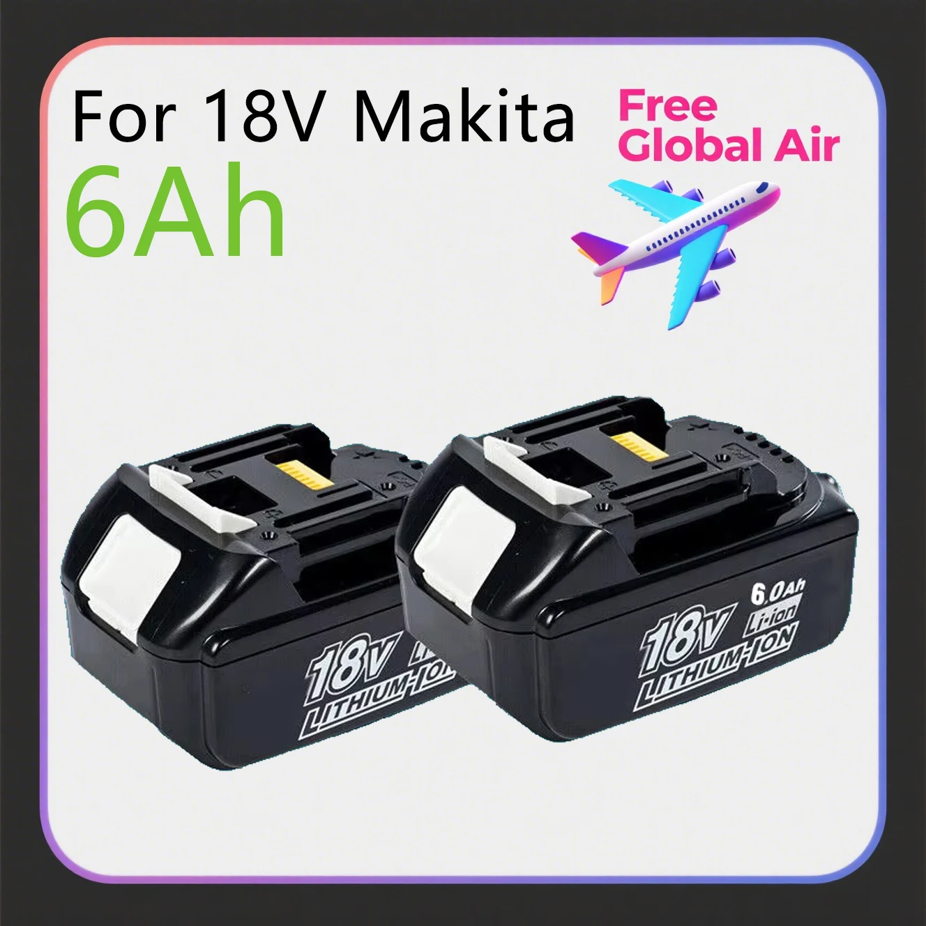 for Makita 18V battery 6000mAh Rechargeable Power Tools Battery with LED Li-ion Replacement LXT BL1860B BL1860 BL1850
for Makita 18V battery 6000mAh Rechargeable Power Tools Battery with LED Li-ion Replacement LXT BL1860B BL1860 BL1850