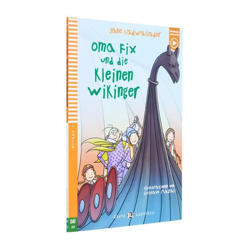 ELI Young Readers German A0 Oma Fix Und Die Kleinen Wikinger ELI Publishing Group ELI Publishing Group 9788853613158 Book
ELI Young Readers German A0 Oma Fix Und Die Kleinen Wikinger ELI Publishing Group ELI Publishing Group 9788853613158 Book