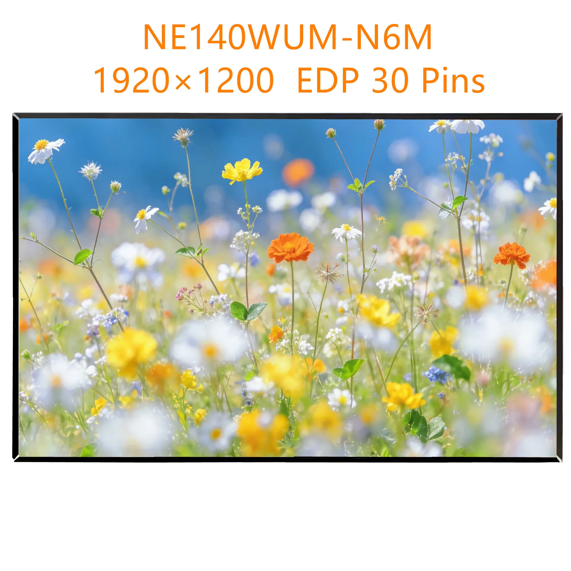 14.0'' NE140WUM-N6M Laptop LCD Screen Display Panel Matrix 1920×1200 EDP 30 Pins
14.0'' NE140WUM-N6M Laptop LCD Screen Display Panel Matrix 1920×1200 EDP 30 Pins