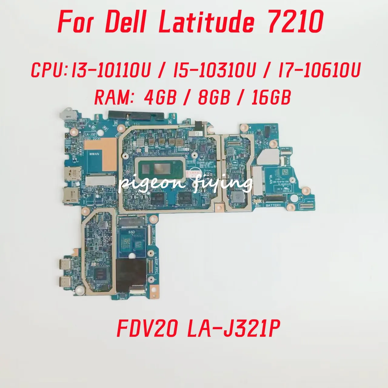 LA-J321P For Dell Latitude 7210 Laptop Motherboard CPU: I3-10110U I5-10310U I7-10610U RAM: 4GB / 8GB / 16GB DDR4 100% Test OK
LA-J321P For Dell Latitude 7210 Laptop Motherboard CPU: I3-10110U I5-10310U I7-10610U RAM: 4GB / 8GB / 16GB DDR4 100% Test OK