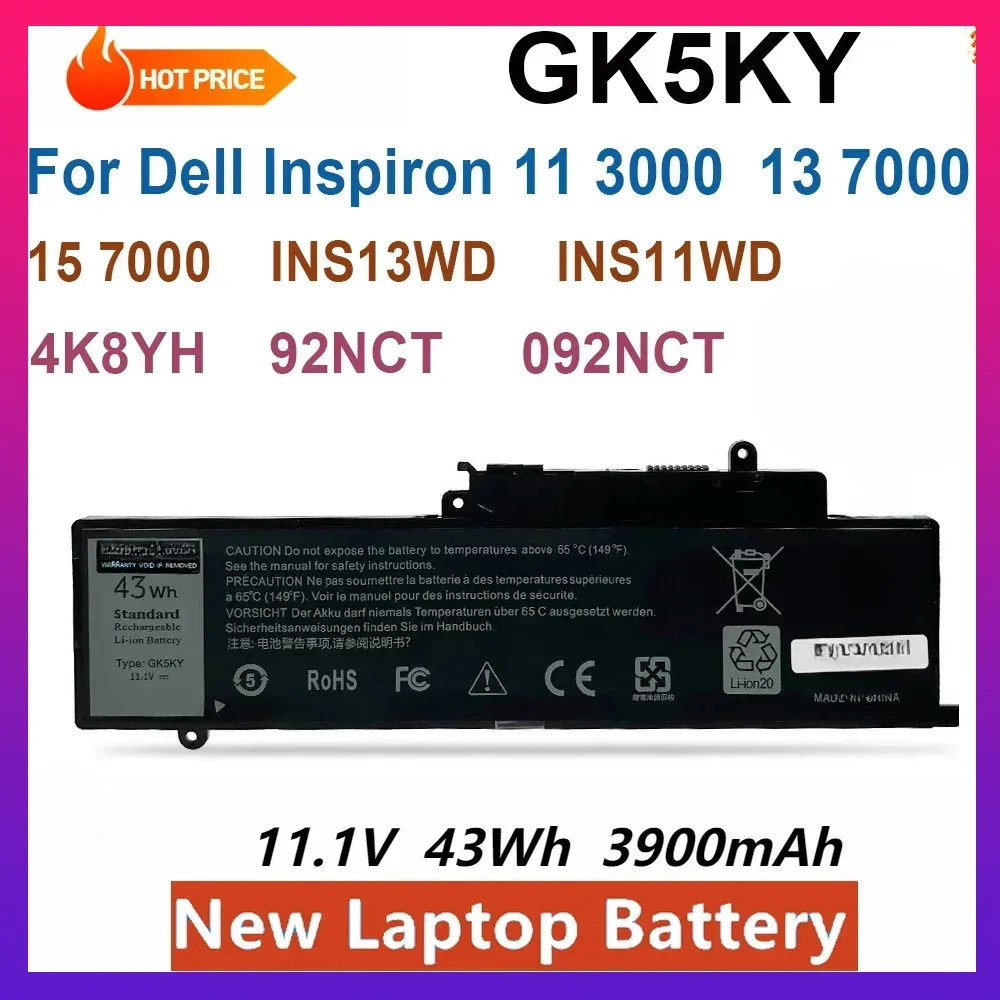 New GK5KY 4K8YH Laptop Battery for Dell Inspiron 11 3000 13 7000 15 7000 INS13WD Series 11.1V 43WH High Quality 3 Cells
New GK5KY 4K8YH Laptop Battery for Dell Inspiron 11 3000 13 7000 15 7000 INS13WD Series 11.1V 43WH High Quality 3 Cells