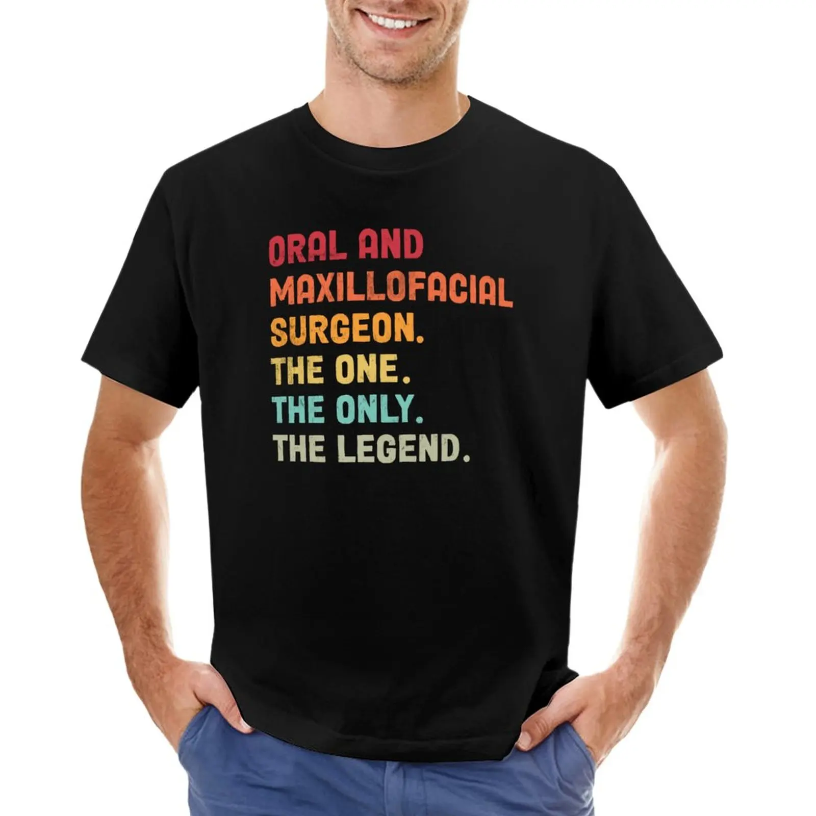 Oral And Maxillofacial Surgeon - The One The LegendDesign T-Shirt shirts graphic tees sweat shirts mens big and tall t shirts
Oral And Maxillofacial Surgeon - The One The LegendDesign T-Shirt shirts graphic tees sweat shirts mens big and tall t shirts
