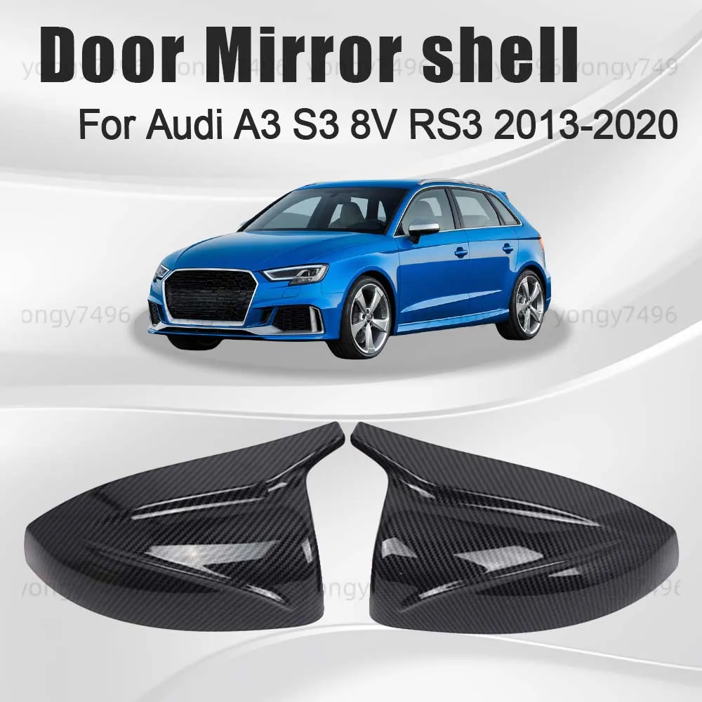 Protective Cover Black Door Mirror Shell For Audi A3 S3 8V RS3 2013 2014 2015 2016 2017 2018 2019 2020 Car Rearview Accessories
Protective Cover Black Door Mirror Shell For Audi A3 S3 8V RS3 2013 2014 2015 2016 2017 2018 2019 2020 Car Rearview Accessories