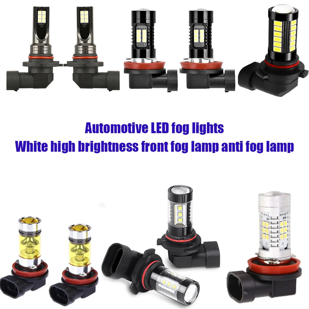 Automotive LED fog light 9005 9006 H4 H7 H8 H11 Automotive LED fog lights White high brightn modified high-power front fog light
Automotive LED fog light 9005 9006 H4 H7 H8 H11 Automotive LED fog lights White high brightn modified high-power front fog light