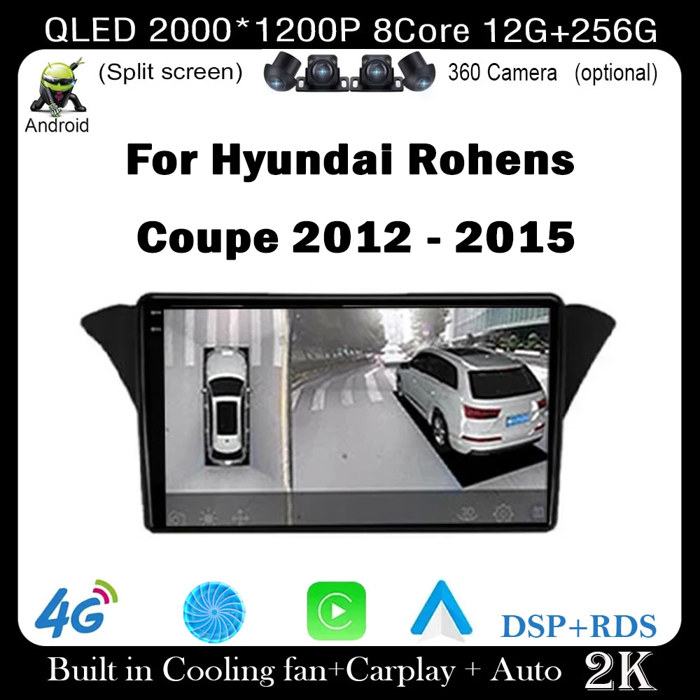 Android 14 For Hyundai Rohens Coupe 2012 - 2015 Car Radio Stereo Multimedia Video Player Auto Carplay Navigation GPS DSP
Android 14 For Hyundai Rohens Coupe 2012 - 2015 Car Radio Stereo Multimedia Video Player Auto Carplay Navigation GPS DSP