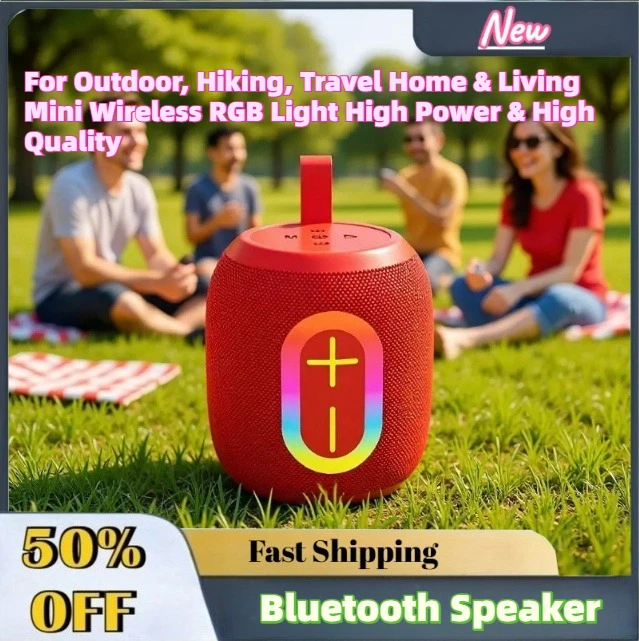 New Portable Bluetooth Speaker for Outdoor, Hiking, Travel Home & Living Mini Wireless RGB Light High Power & High Quality
New Portable Bluetooth Speaker for Outdoor, Hiking, Travel Home & Living Mini Wireless RGB Light High Power & High Quality
