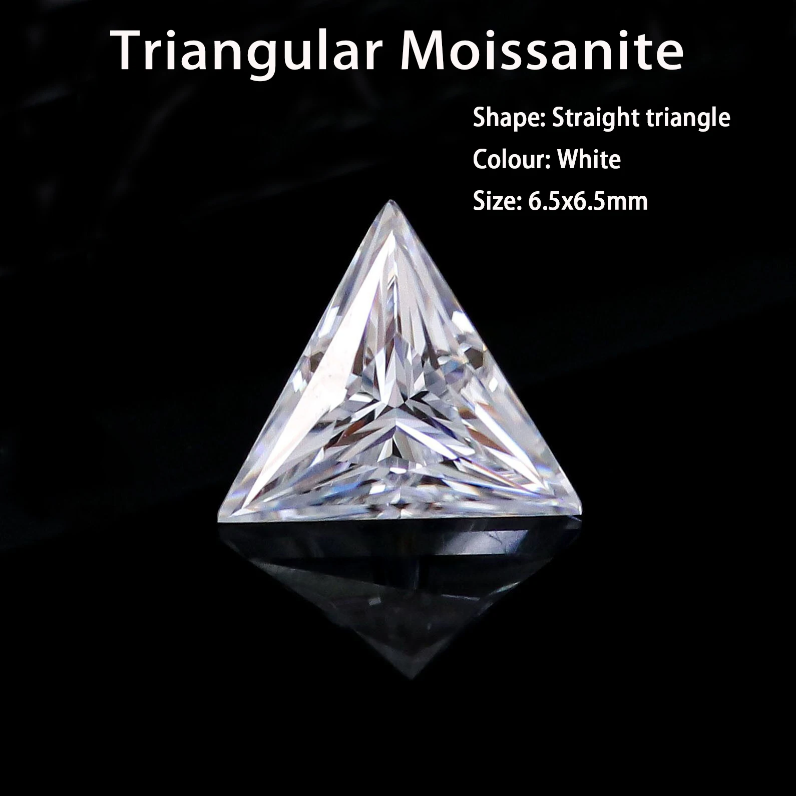 Moissanite White Shaped Straight Triangle Special Cut D Colour VVS Clarity 6.5-8mm Pendant Ring Making
Moissanite White Shaped Straight Triangle Special Cut D Colour VVS Clarity 6.5-8mm Pendant Ring Making