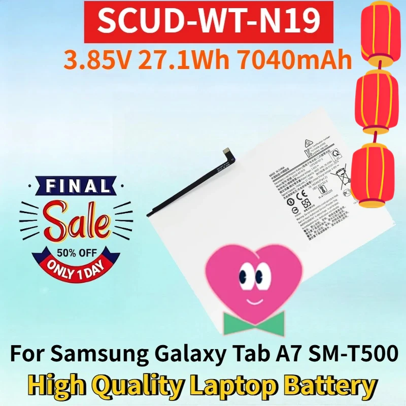 New SCUD-WT-N19 3.85V 27.1Wh 7040mAh Li-ion Battery for Samsung Galaxy Tab A7 SM-T500 SM-T505 T505N High Quality Laptop Battery
New SCUD-WT-N19 3.85V 27.1Wh 7040mAh Li-ion Battery for Samsung Galaxy Tab A7 SM-T500 SM-T505 T505N High Quality Laptop Battery