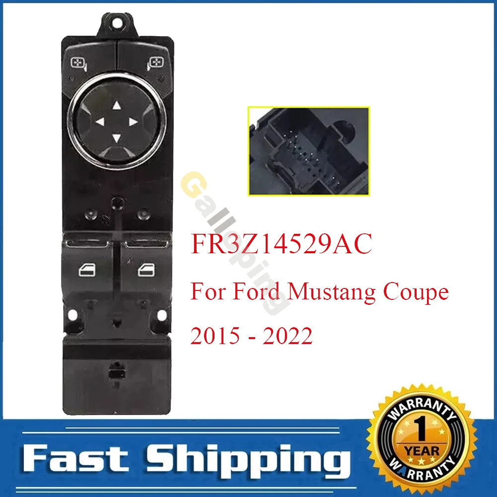 For Ford Mustang Coupe 2015 - 2022 Left Drive Side Master Window Switch Control Regulator Button 3FR3Z14529AC Car Accessories
For Ford Mustang Coupe 2015 - 2022 Left Drive Side Master Window Switch Control Regulator Button 3FR3Z14529AC Car Accessories