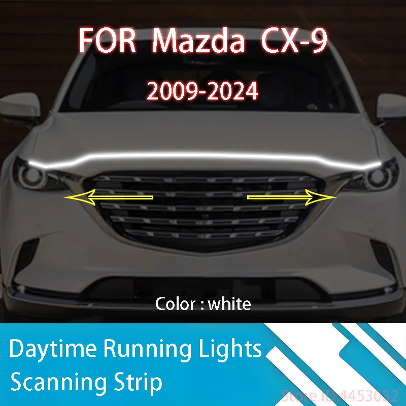 FOR Mazda CX-9 2009-2022 New upgrade LED Daytime Running Light Scan Starting Car Hood DRL Guide Decorative Ambient Lamp 12V
FOR Mazda CX-9 2009-2022 New upgrade LED Daytime Running Light Scan Starting Car Hood DRL Guide Decorative Ambient Lamp 12V