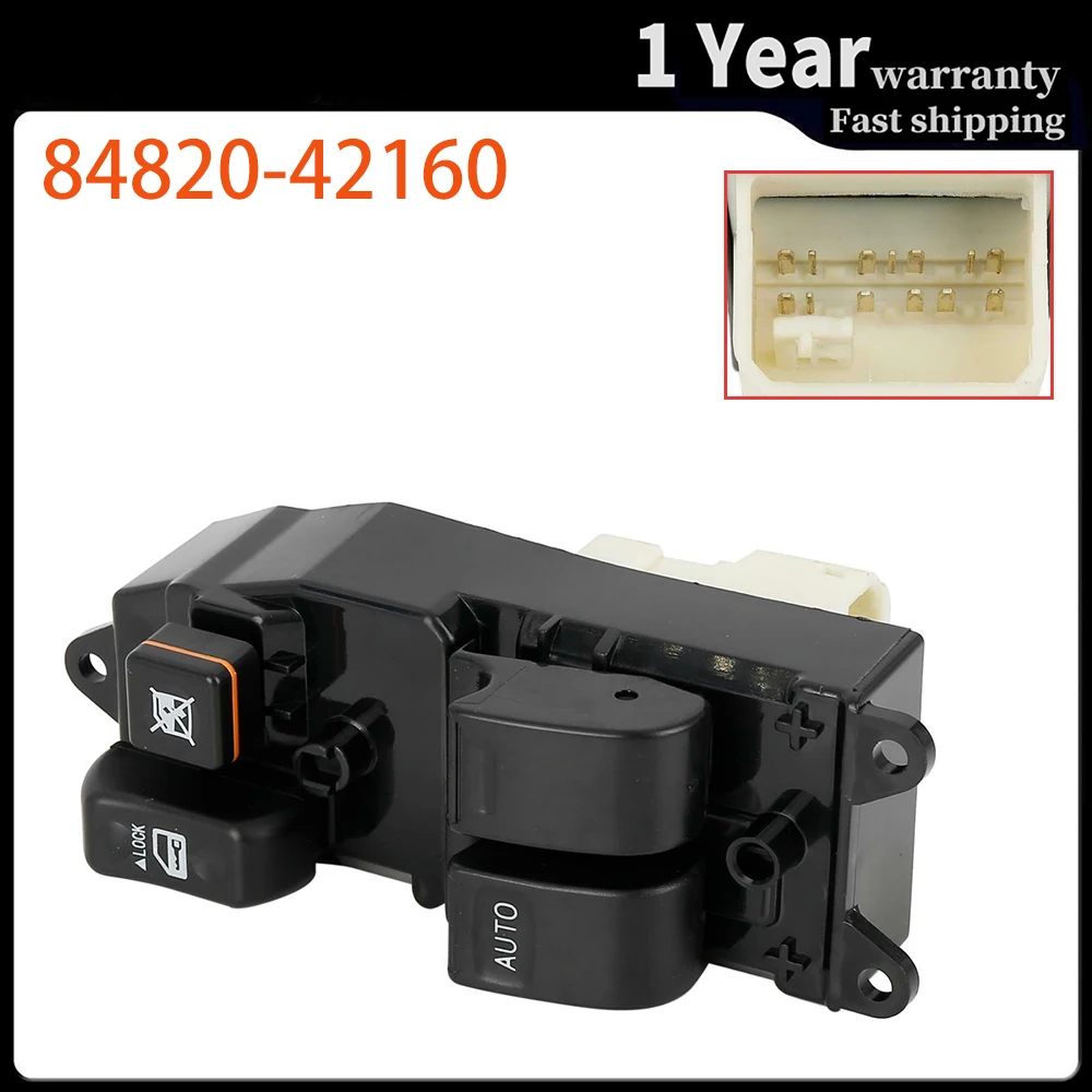 Electric Power Master Window Regulator Control Switch Button LHD for Toyota RAV4 RAV 4 2000-2005 84820-42160 84820-26171
Electric Power Master Window Regulator Control Switch Button LHD for Toyota RAV4 RAV 4 2000-2005 84820-42160 84820-26171