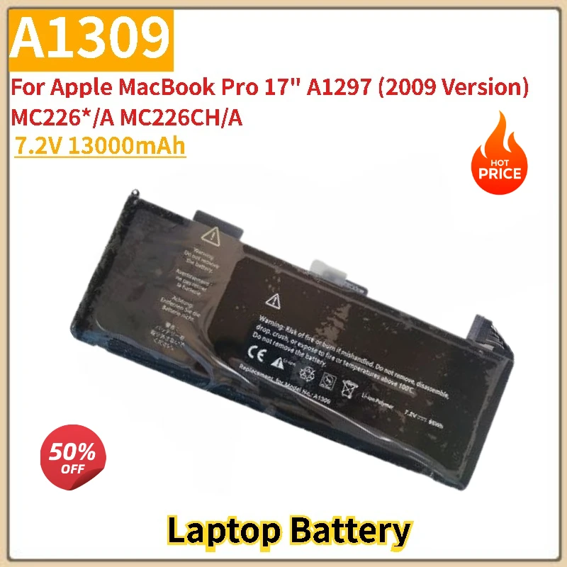 High Capacity A1309 Laptop Battery 7.2V 13000mAh For Apple MacBook Pro 17" A1297 (2009 Version) MC226*/A MC226CH/A Brand New
High Capacity A1309 Laptop Battery 7.2V 13000mAh For Apple MacBook Pro 17" A1297 (2009 Version) MC226*/A MC226CH/A Brand New