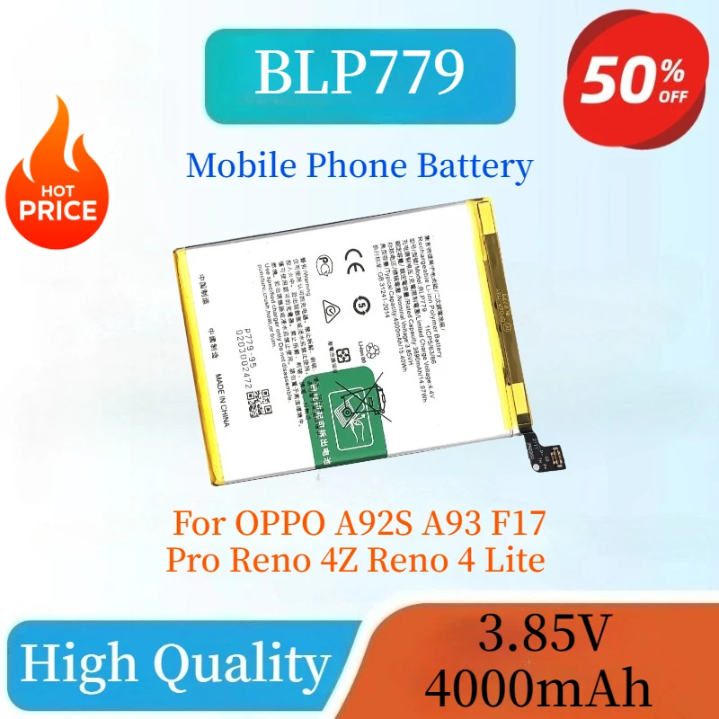 Высокое качество, новый сменный аккумулятор BLP779 3,85 В, 4000 мАч для OPPO A92S A93 F17 Pro Reno 4Z Reno 4 Lite, аккумулятор для телефона
Высокое качество, новый сменный аккумулятор BLP779 3,85 В, 4000 мАч для OPPO A92S A93 F17 Pro Reno 4Z Reno 4 Lite, аккумулятор для телефона