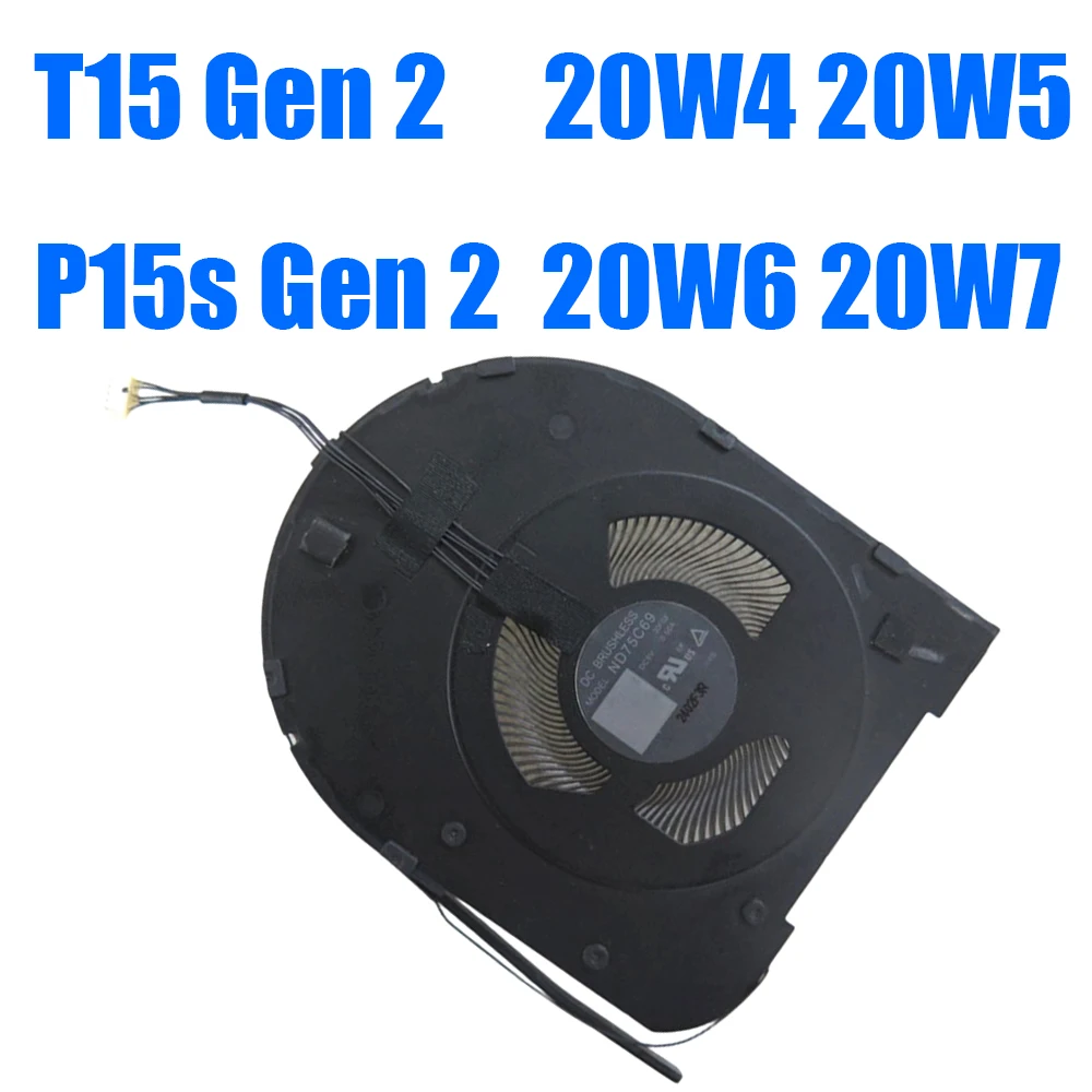 For Lenovo For ThinkPad T15 Gen 2 20W4 20W5 P15s Gen 2 20W6 20W7 BAPA0906R5HY004 ND75C69-20F03 DC5V 0.5A Laptop CPU Fan
For Lenovo For ThinkPad T15 Gen 2 20W4 20W5 P15s Gen 2 20W6 20W7 BAPA0906R5HY004 ND75C69-20F03 DC5V 0.5A Laptop CPU Fan