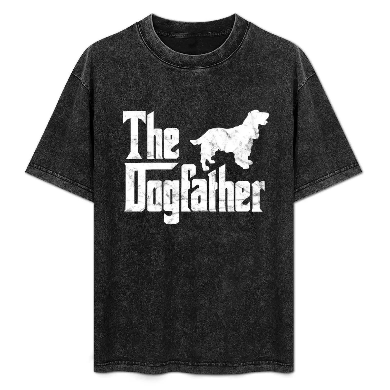 Springer Spaniel T-Shirt The Dogfather Funny Dog Owner Shirt T-Shirt summer shirt anime figures quick drying men clothings
Springer Spaniel T-Shirt The Dogfather Funny Dog Owner Shirt T-Shirt summer shirt anime figures quick drying men clothings