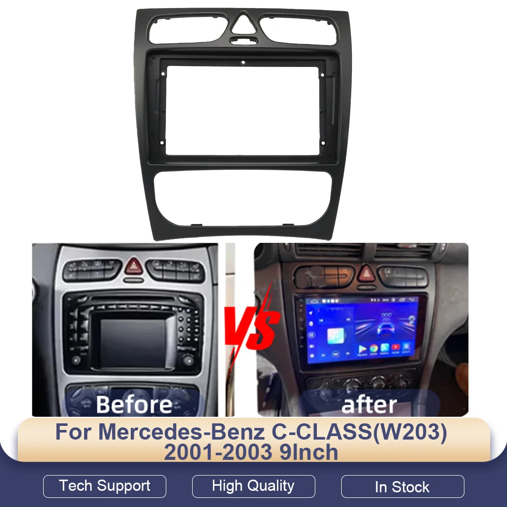Car 9 inch Screen Radio Stereo Fascia Frame Panel Dash Facia Kit For Mercedes-Benz C-CLASS(W203) 2001-2003 Installation
Car 9 inch Screen Radio Stereo Fascia Frame Panel Dash Facia Kit For Mercedes-Benz C-CLASS(W203) 2001-2003 Installation