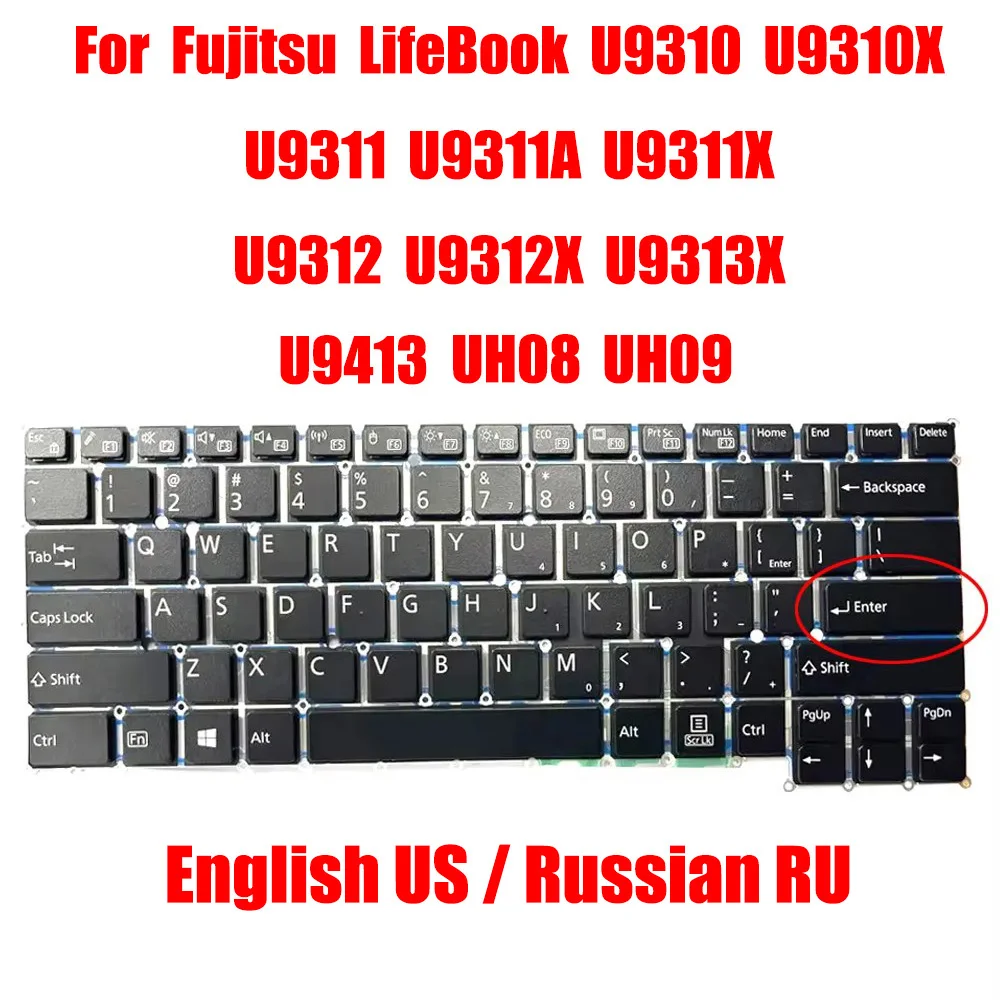 Клавиатура для ноутбука США/RU для Fujitsu LifeBook U9310 U9310X U9311 U9311A U9311X U9312 U9312X U9313X U9413 UH08 UH09, новая 
Клавиатура для ноутбука США/RU для Fujitsu LifeBook U9310 U9310X U9311 U9311A U9311X U9312 U9312X U9313X U9413 UH08 UH09, новая