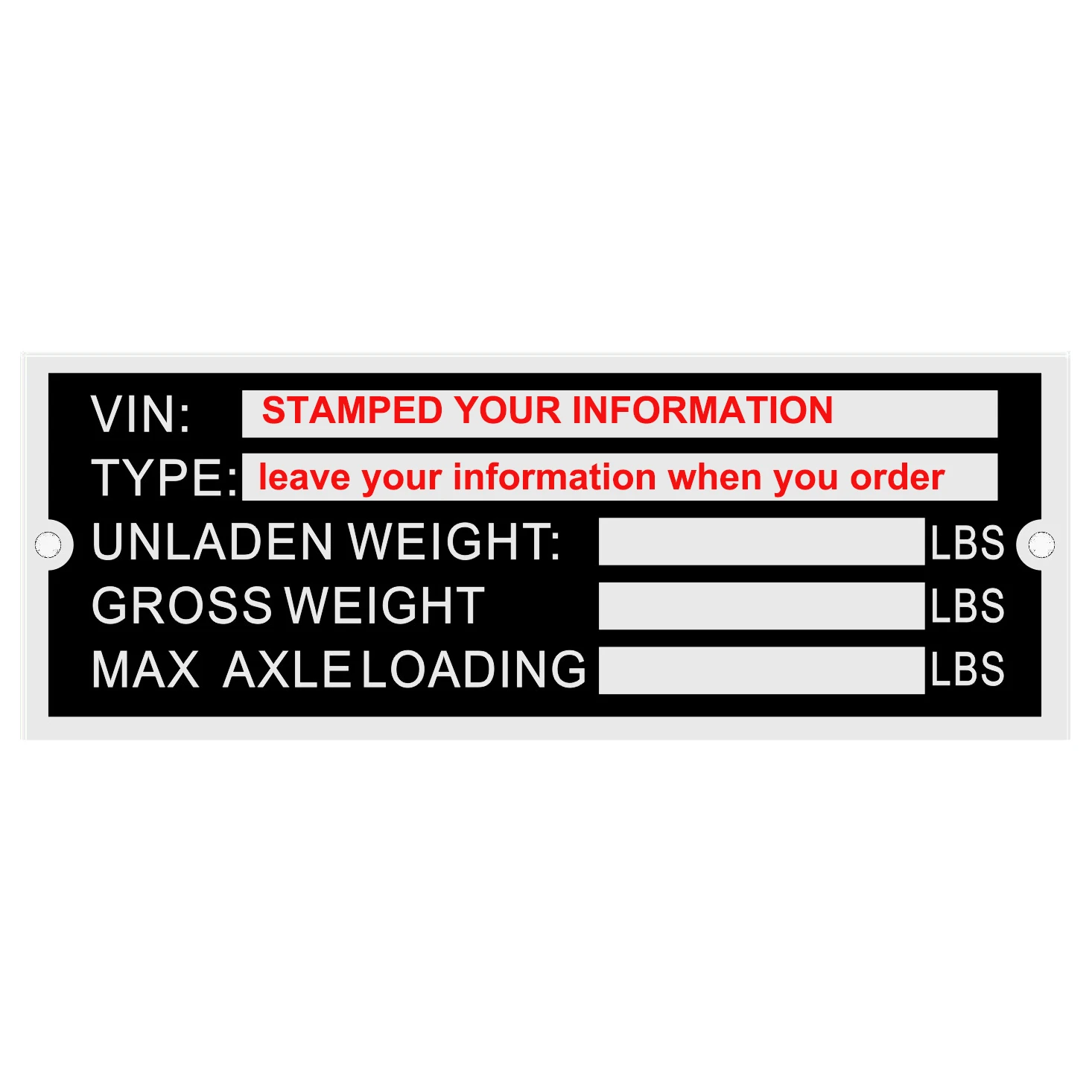 Pre- Engraved Customize Trailer "STAMPED" VIN & Weight Chassis Plate 120mm x 45mm Identification Number
Pre- Engraved Customize Trailer "STAMPED" VIN & Weight Chassis Plate 120mm x 45mm Identification Number