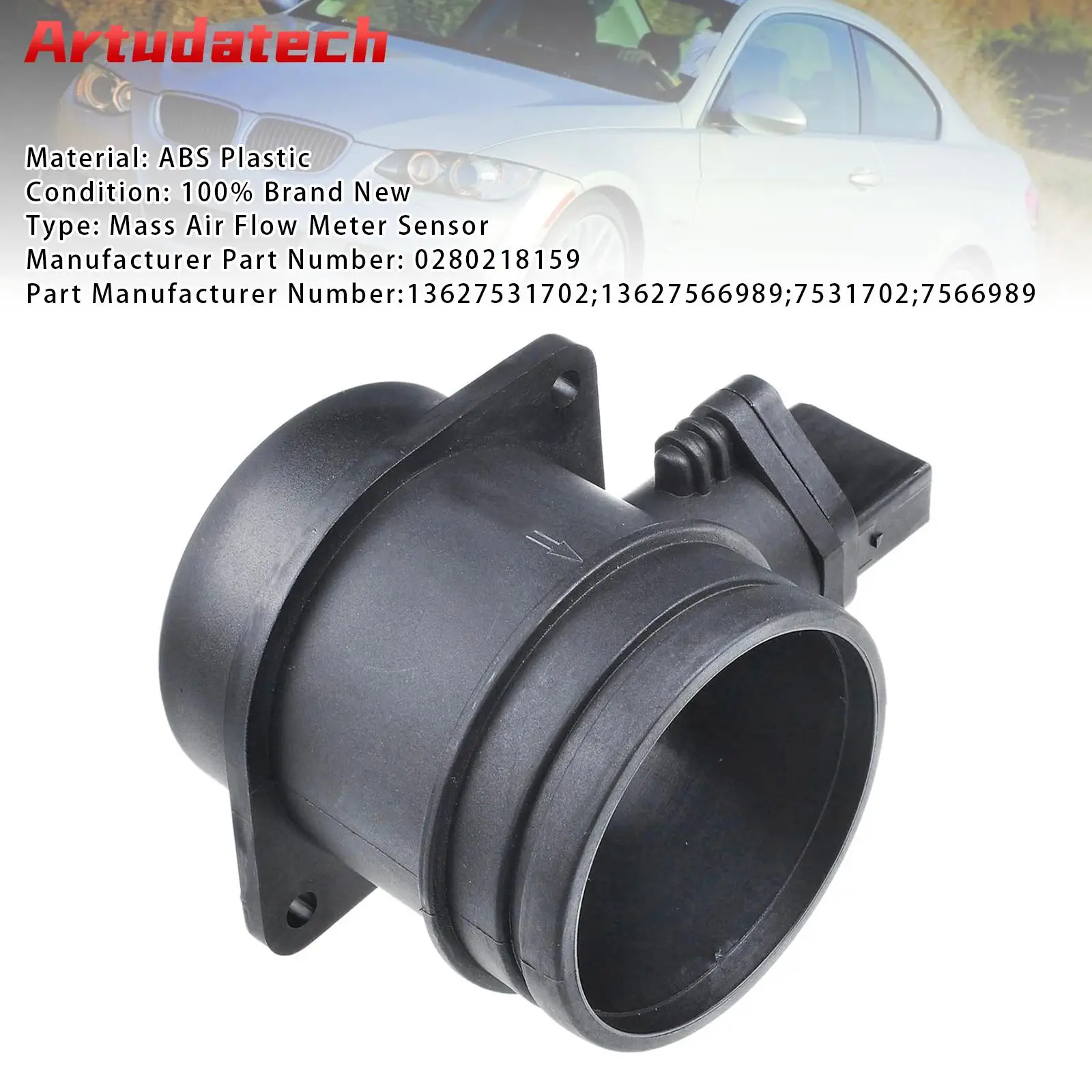 Artudatech Mass Air Flow Meter Sensor For BMW E82 E87 E90 E91 E92 04-12 0280218159 Car Accessories
Artudatech Mass Air Flow Meter Sensor For BMW E82 E87 E90 E91 E92 04-12 0280218159 Car Accessories