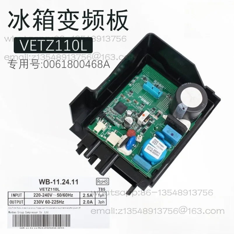 Refrigerator Compressor Variable Frequency Drive Board WB- 11.24.11 VETZ110L 0061800468A
Refrigerator Compressor Variable Frequency Drive Board WB- 11.24.11 VETZ110L 0061800468A