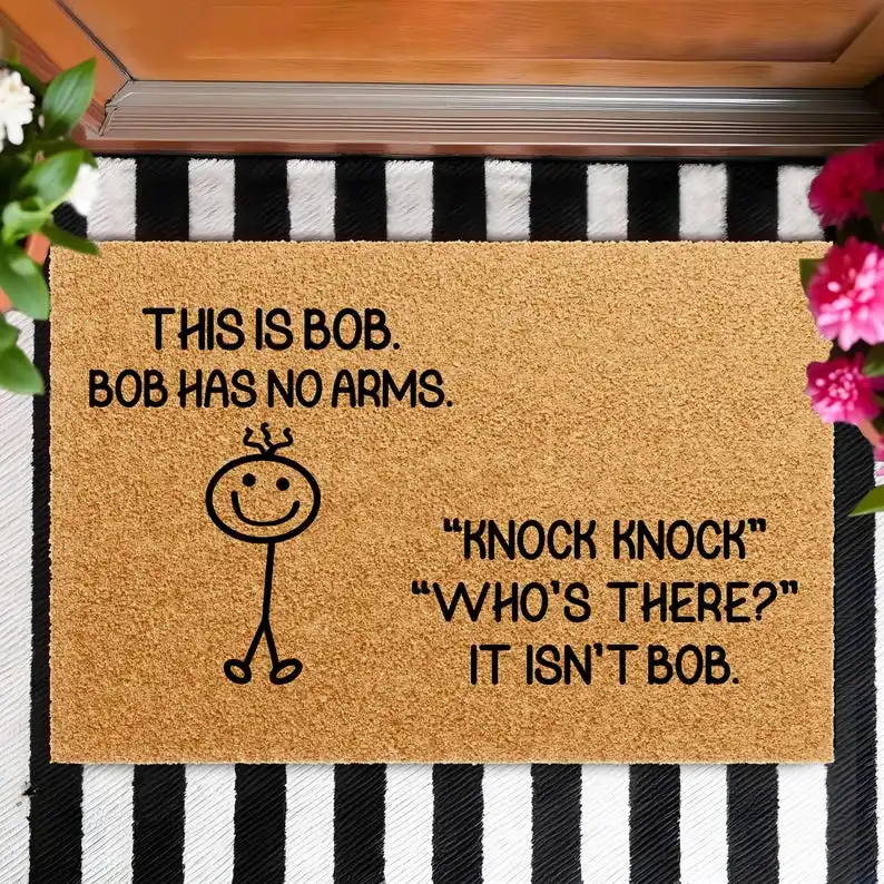 Funny Bob Doormat No Arms Joke Fanny Design Welcome Mat Customized Text Housewarming Gifts Outdoor Entry Rug Cute Coir Doormats
Funny Bob Doormat No Arms Joke Fanny Design Welcome Mat Customized Text Housewarming Gifts Outdoor Entry Rug Cute Coir Doormats