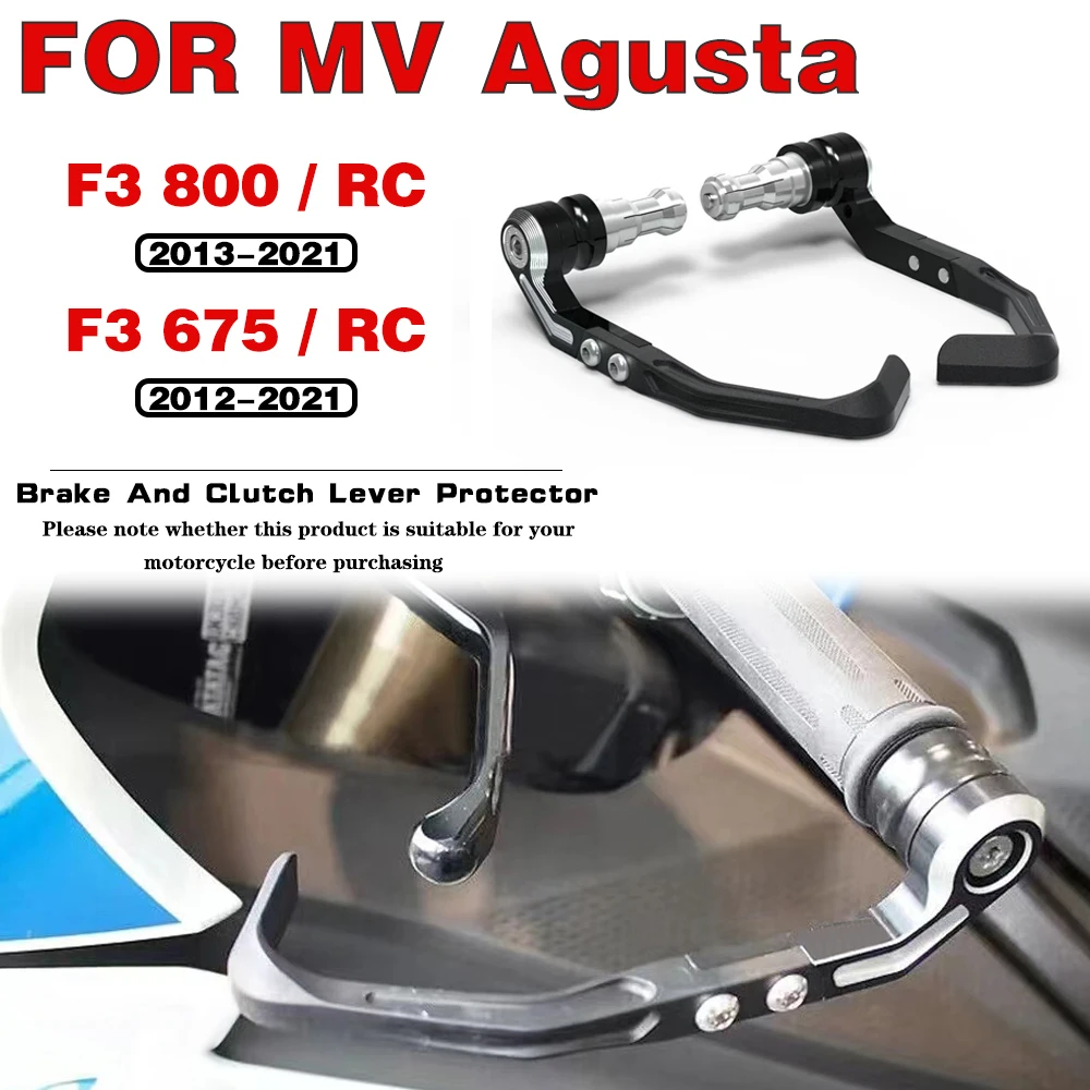For MV Agusta F3 675 / RC 2013 2014 2015 2016-2021 F3 675 / RC 2012-2021 Motorcycle accessories Brake Clutch Lever Protector Kit
For MV Agusta F3 675 / RC 2013 2014 2015 2016-2021 F3 675 / RC 2012-2021 Motorcycle accessories Brake Clutch Lever Protector Kit