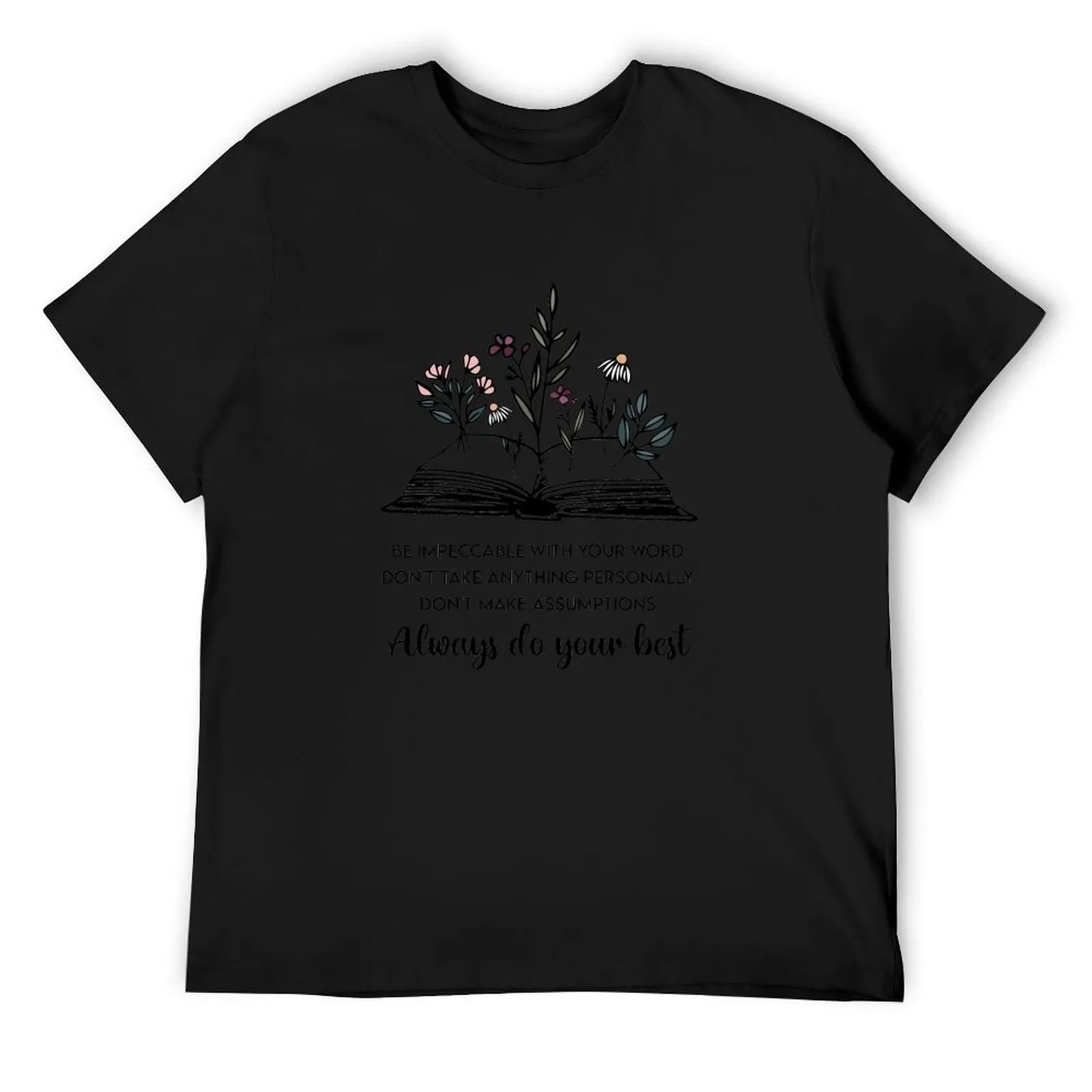 Four Agreements Flowerbook T-Shirt T-shirts oversize Anime t-shirt cotton man t-shirts t shirts for men pack
Four Agreements Flowerbook T-Shirt T-shirts oversize Anime t-shirt cotton man t-shirts t shirts for men pack