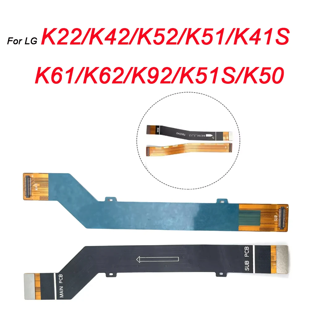For LG K22 K41S K42 K50S K51 K51S K52 K61 K62 K92 NEW Main FPC LCD Display Screen Ribbon Connect Mainboard Flex Cable
For LG K22 K41S K42 K50S K51 K51S K52 K61 K62 K92 NEW Main FPC LCD Display Screen Ribbon Connect Mainboard Flex Cable