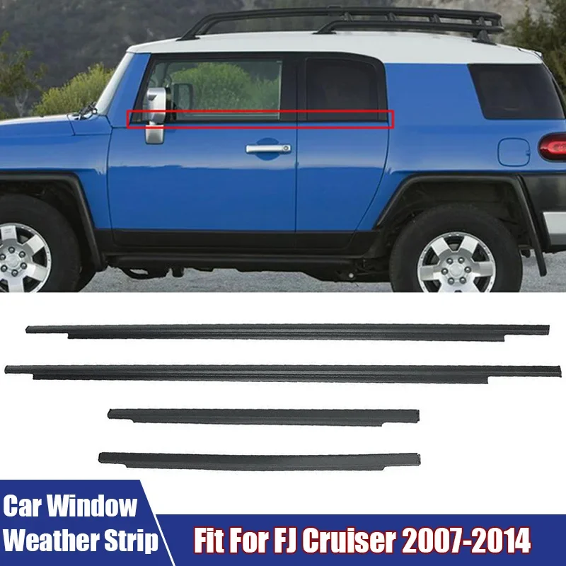 4Pcs Car Window Weather Strip Window Glass Waterproof Pressure Strip Sealing Strip Fit For FJ Cruiser 2007-2014 Car Accessories
4Pcs Car Window Weather Strip Window Glass Waterproof Pressure Strip Sealing Strip Fit For FJ Cruiser 2007-2014 Car Accessories