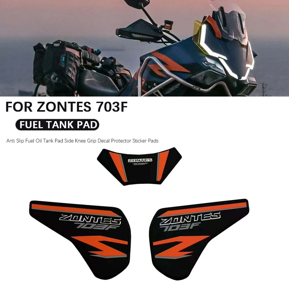 NEW Motorcycle FOR ZONTES 703F Accessories Anti Slip Fuel Oil Tank Pad Side Knee Grip Decal Protector Sticker Pads 703 f 703
NEW Motorcycle FOR ZONTES 703F Accessories Anti Slip Fuel Oil Tank Pad Side Knee Grip Decal Protector Sticker Pads 703 f 703