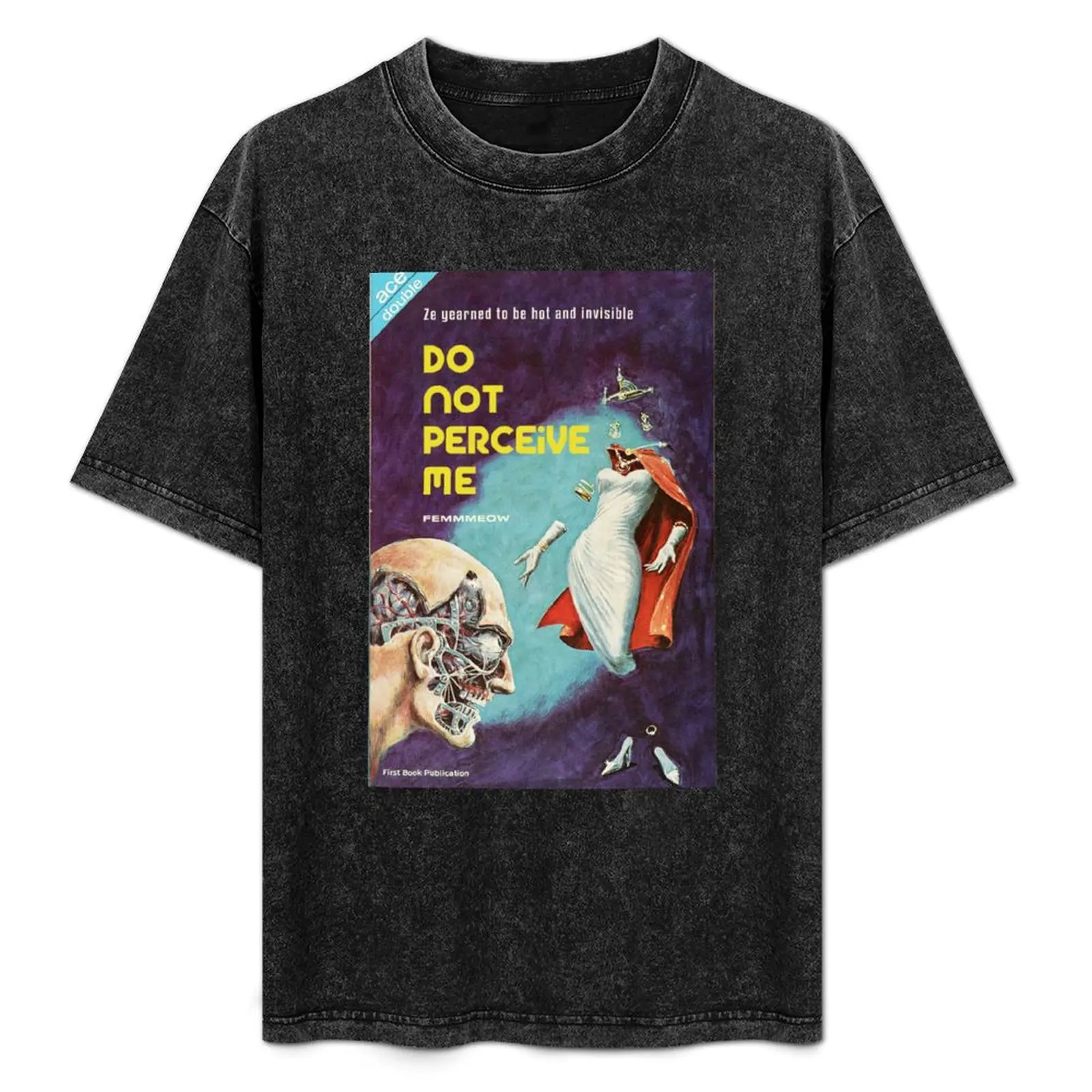 Perceive Me Not T-Shirt shirts graphic tee vintage t shirts football t shirt t shirt for men
Perceive Me Not T-Shirt shirts graphic tee vintage t shirts football t shirt t shirt for men