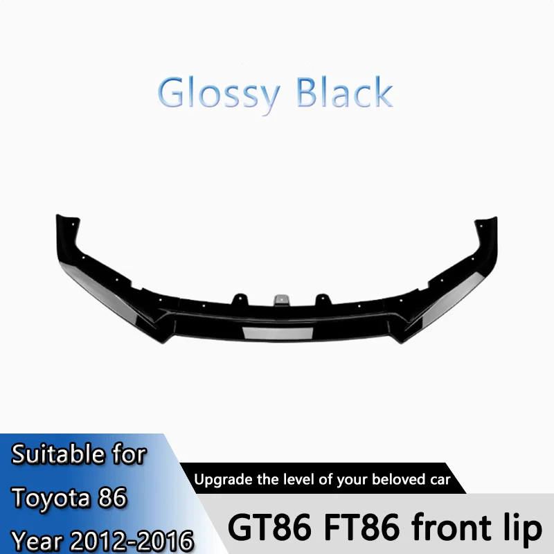Car Exterior Front Lip Front Shovel Front Corner Styling Modification Accessories For Toyota 86 Subaru GT86 FT86 2012-2016
Car Exterior Front Lip Front Shovel Front Corner Styling Modification Accessories For Toyota 86 Subaru GT86 FT86 2012-2016
