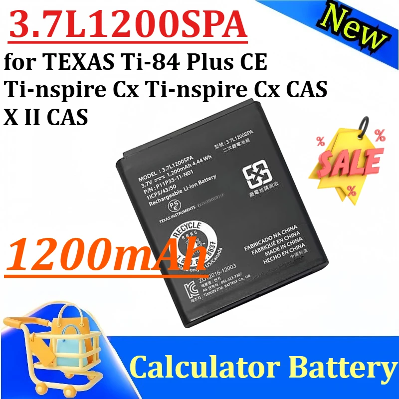 New for TEXAS Ti-84 Plus CE/Ti-nspire Cx Ti-nspire Cx CAS/CX II CAS 3.7L1200SPA Ti-nspire Cx CAS/CX II CAS Calculator Battery
New for TEXAS Ti-84 Plus CE/Ti-nspire Cx Ti-nspire Cx CAS/CX II CAS 3.7L1200SPA Ti-nspire Cx CAS/CX II CAS Calculator Battery