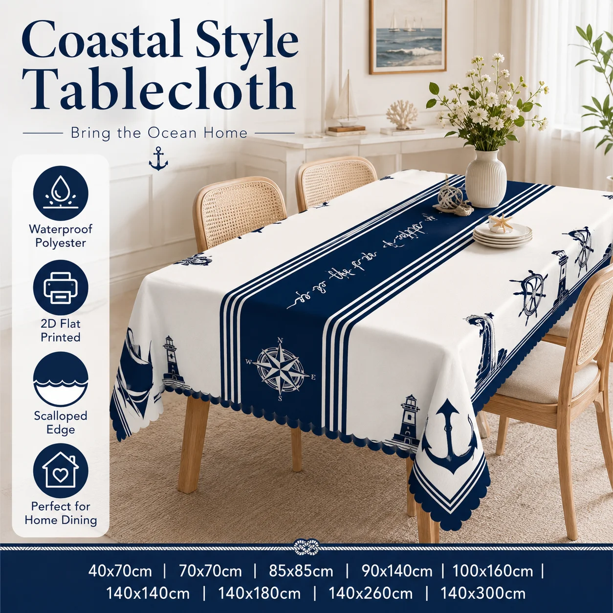 Coastal Style Nautical Tablecloth Waterproof Polyester 2D Flat Printed Scalloped Edge Table Cover For Home Dining Kitchen
Coastal Style Nautical Tablecloth Waterproof Polyester 2D Flat Printed Scalloped Edge Table Cover For Home Dining Kitchen