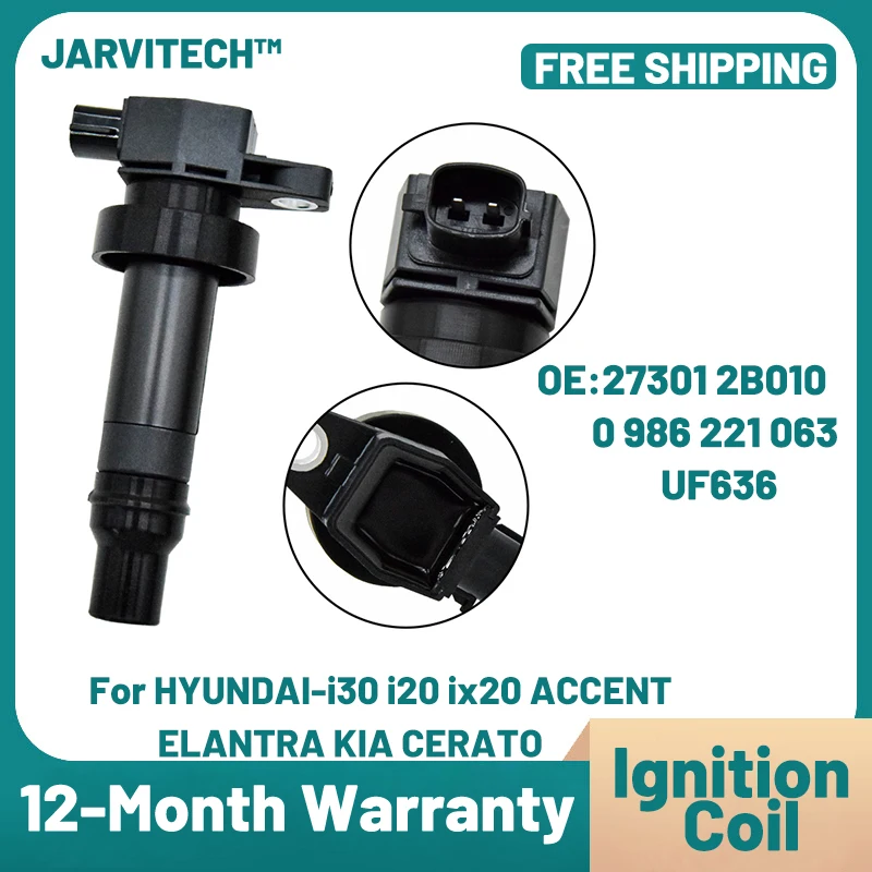 High Quality Ignition Coil 27301-2B010 For HYUNDAI-i30 i20 ix20 ACCENT ELANTRA KIA CERATO CARENS CEE'D SOUL VENGA RIO UF636
High Quality Ignition Coil 27301-2B010 For HYUNDAI-i30 i20 ix20 ACCENT ELANTRA KIA CERATO CARENS CEE'D SOUL VENGA RIO UF636