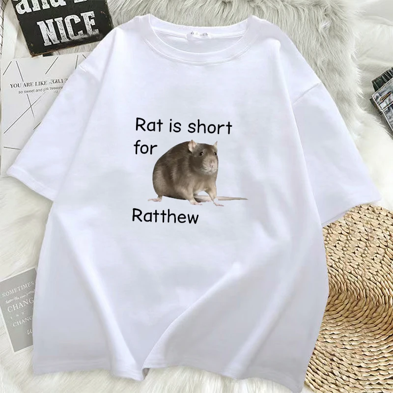 Women T Shirt Rat Is Short for Ratthew Meme Graphic T-Shirt Men Oversized Funny Joke Short Sleeve Casual Streetwear Gifts
Women T Shirt Rat Is Short for Ratthew Meme Graphic T-Shirt Men Oversized Funny Joke Short Sleeve Casual Streetwear Gifts