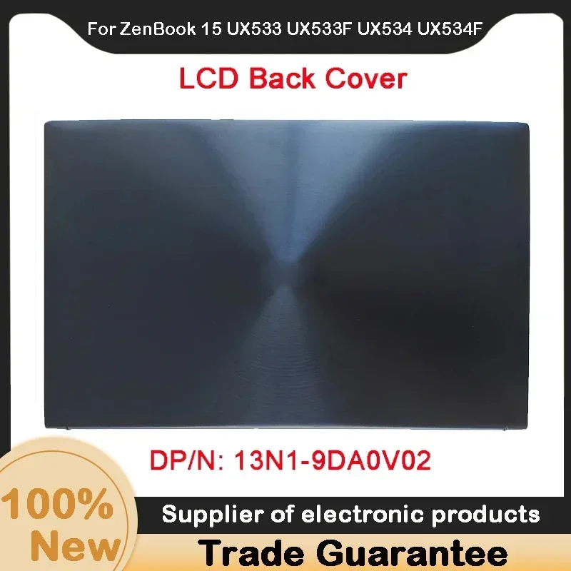 95% New For ASUS ZenBook 15 UX533 UX533F UX534 UX534F Laptop Metal Case LCD Back Cover 13N1-9DA0V02
95% New For ASUS ZenBook 15 UX533 UX533F UX534 UX534F Laptop Metal Case LCD Back Cover 13N1-9DA0V02