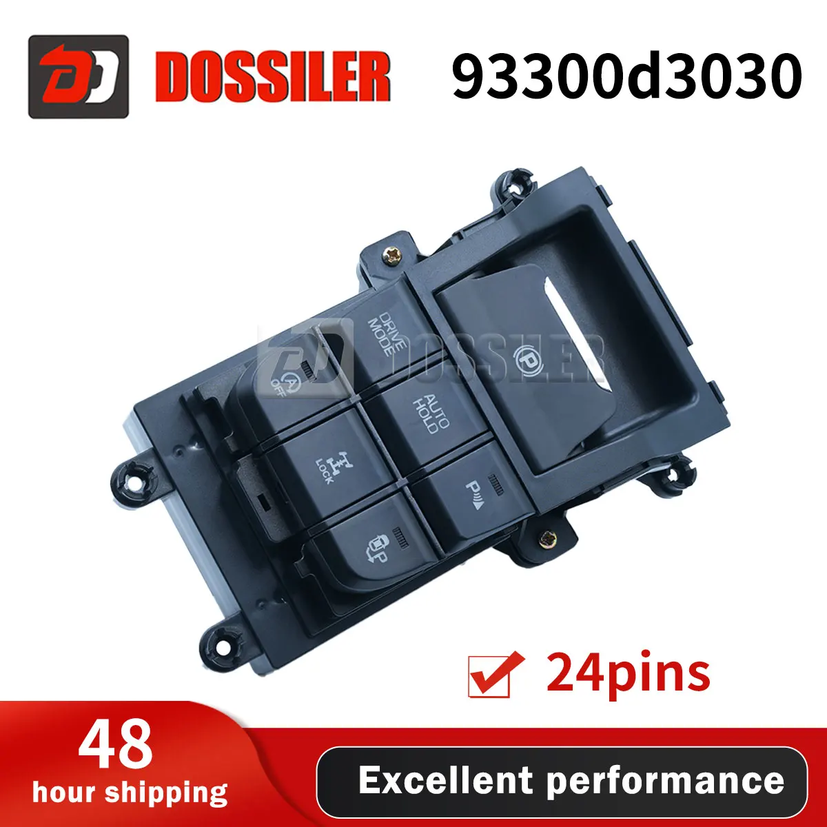 93300-D3030 Dossiler high quality Car Electronic Handbrake Switch Console Floor Switch for Hyundai Tucson TL 15-18 93300-F8060
93300-D3030 Dossiler high quality Car Electronic Handbrake Switch Console Floor Switch for Hyundai Tucson TL 15-18 93300-F8060