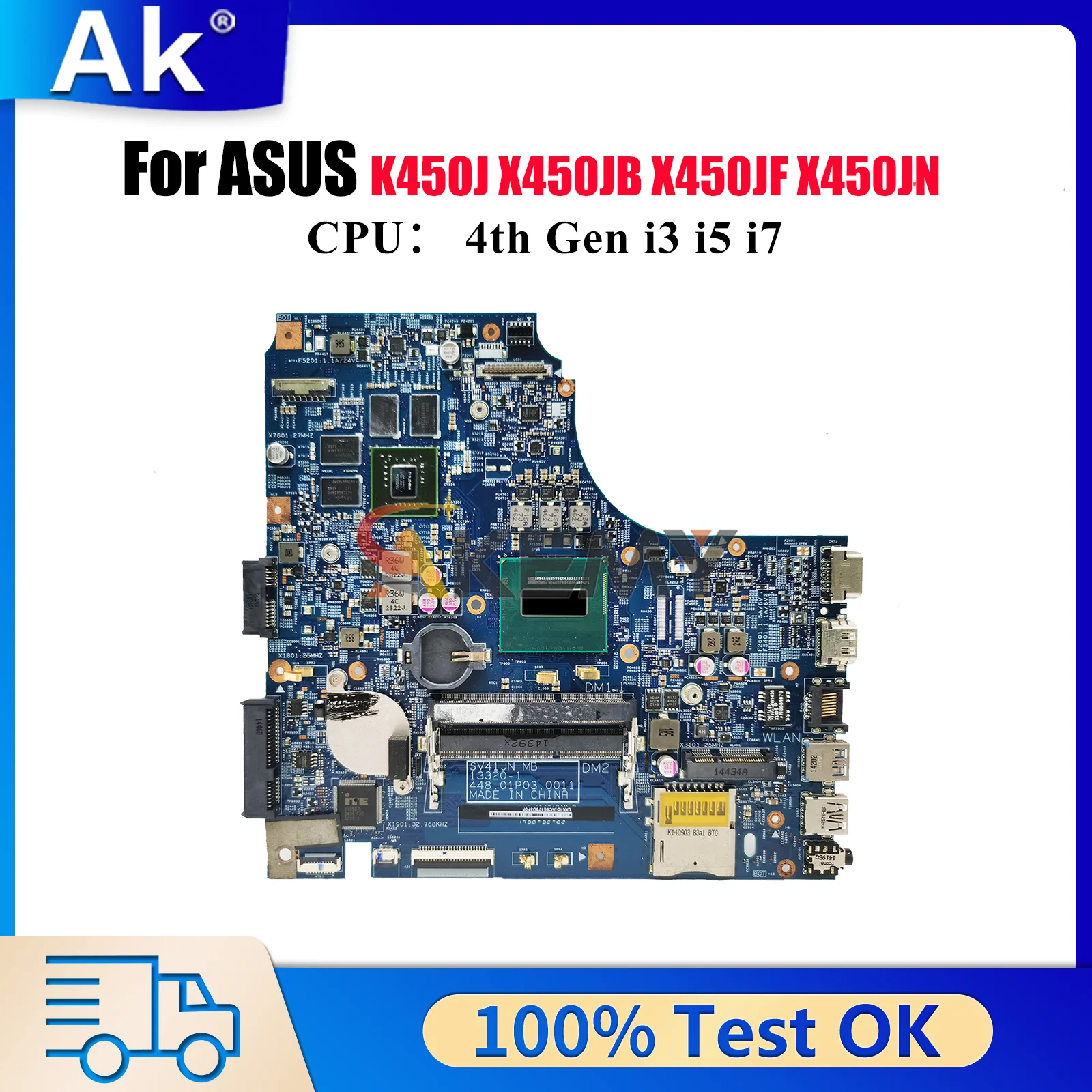 X450JN Laptop Motherboard For ASUS VivoBook SV41J A450J K450J X450JF X450J X450JN X450JB Notebook Mainboard With i3 i5 i7 CPU
X450JN Laptop Motherboard For ASUS VivoBook SV41J A450J K450J X450JF X450J X450JN X450JB Notebook Mainboard With i3 i5 i7 CPU