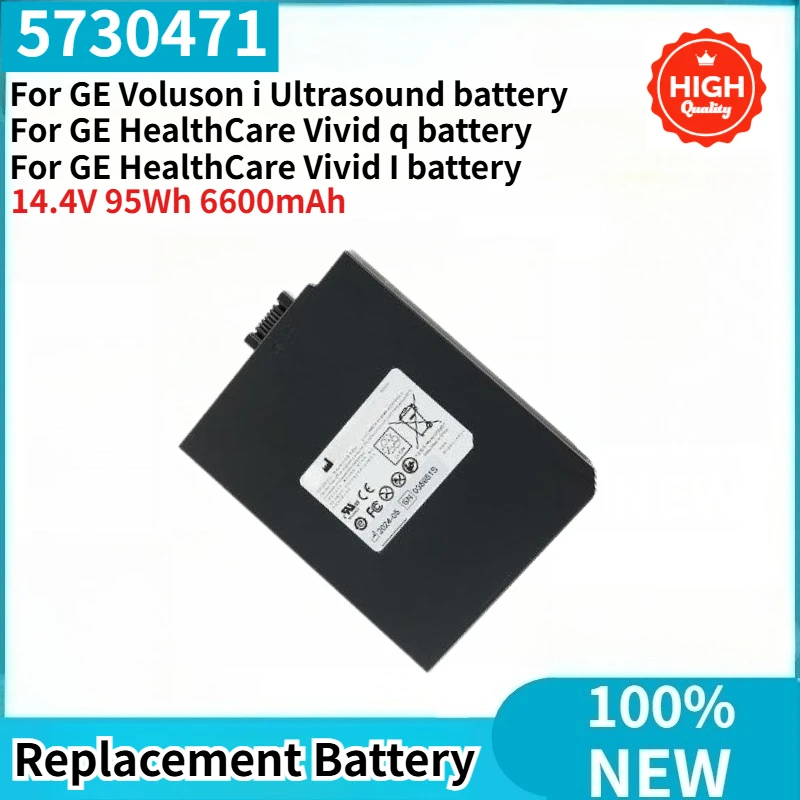 100% New 5730471 High Quality Medical Battery 14.4V 95Wh 6600mAh For GE HealthCare Vivid q / Vivid I/ Voluson i Ultrasound
100% New 5730471 High Quality Medical Battery 14.4V 95Wh 6600mAh For GE HealthCare Vivid q / Vivid I/ Voluson i Ultrasound