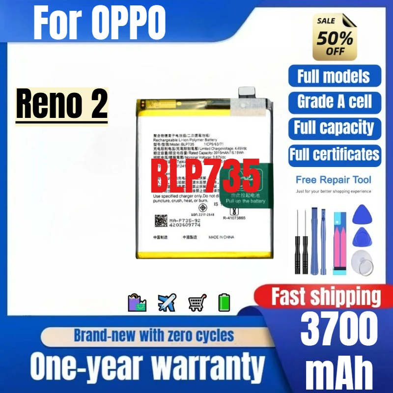 BLP735 for OPPO Reno2 Mobile Phone Battery 0Cycle High Quality High Capacity Battery Replacement Bateria Grade A Cell with Tools
BLP735 for OPPO Reno2 Mobile Phone Battery 0Cycle High Quality High Capacity Battery Replacement Bateria Grade A Cell with Tools