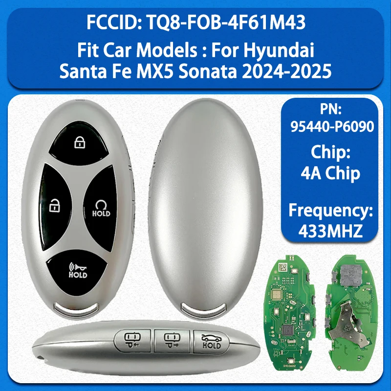 CN020345 Aftermarket 7 Buttons SmartKey 95440-P6090 FCC TQ8-FOB-4F61M43 4A Chip 434MHz For Hyundai Santa Fe MX5 Sonata 2024-2025
CN020345 Aftermarket 7 Buttons SmartKey 95440-P6090 FCC TQ8-FOB-4F61M43 4A Chip 434MHz For Hyundai Santa Fe MX5 Sonata 2024-2025
