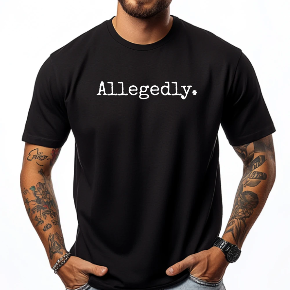 Allegedly Lawyer Lawyer Luxury T Shirt White T Shirt Mens Gifts Print Camisetas De Hombre Cotton Short Sleeve
Allegedly Lawyer Lawyer Luxury T Shirt White T Shirt Mens Gifts Print Camisetas De Hombre Cotton Short Sleeve