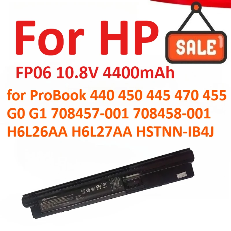 FP06 10.8V 4400mAh Laptop Battery For HP Probook 440 450 445 470 455 G0 G1 708457-001 708458-001 H6L26AA H6L27AA HSTNN-IB4J
FP06 10.8V 4400mAh Laptop Battery For HP Probook 440 450 445 470 455 G0 G1 708457-001 708458-001 H6L26AA H6L27AA HSTNN-IB4J