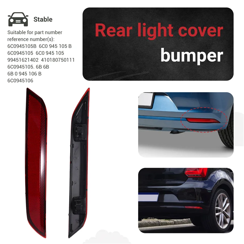 Superior-Rear Bumper Trim Reflector Forpolo 6R 6C 410180750111 Rear Light Cover 99451621402
Superior-Rear Bumper Trim Reflector Forpolo 6R 6C 410180750111 Rear Light Cover 99451621402
